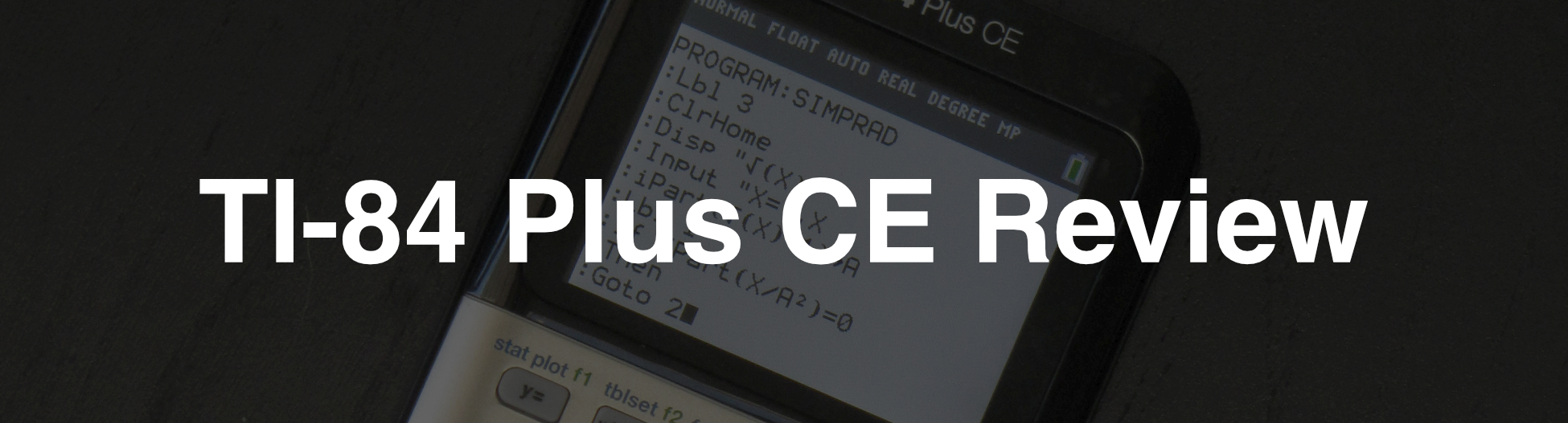 TI-84 Plus CE Full review