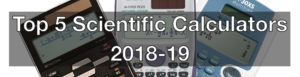 Best Scientific Calculators 2018-19